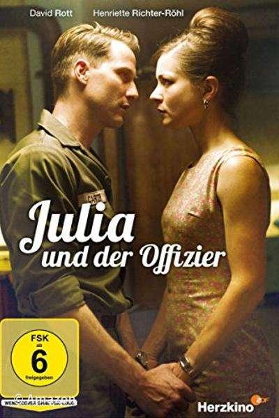 Julia und der Offizier Julia und der Offizier
