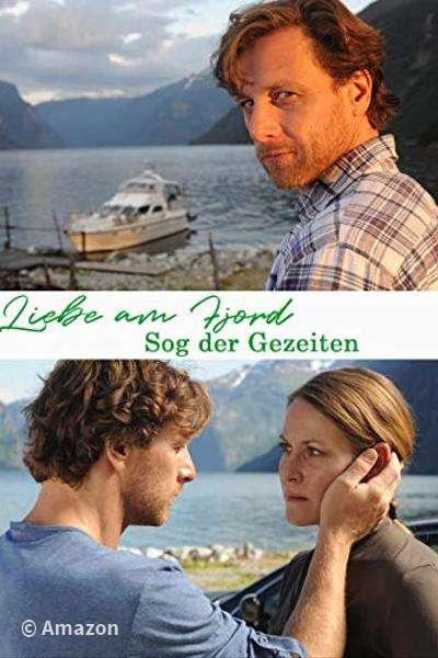 Liebe am Fjord - Sog der Gezeiten Liebe am Fjord - Sog der Gezeiten