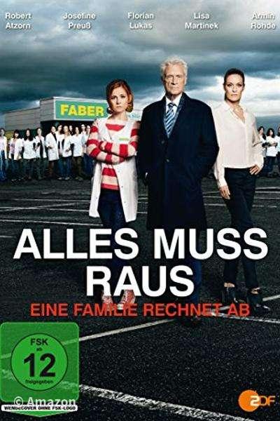 Alles muss raus - Eine Familie rechnet ab Alles muss raus - Eine Familie rechnet ab