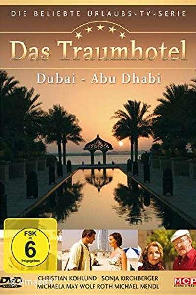 Das Traumhotel - Dubai - Abu Dhabi Das Traumhotel - Dubai - Abu Dhabi