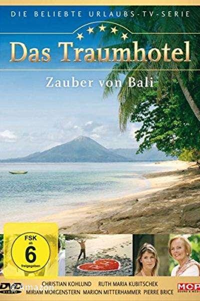 Das Traumhotel - Zauber von Bali Das Traumhotel - Zauber von Bali