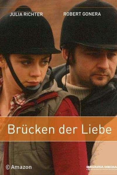 Brücken der Liebe Brücken der Liebe
