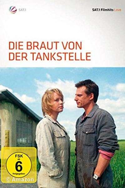 Die Braut von der Tankstelle Die Braut von der Tankstelle