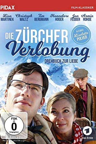 Die Zürcher Verlobung - Drehbuch zur Liebe Die Zürcher Verlobung - Drehbuch zur Liebe