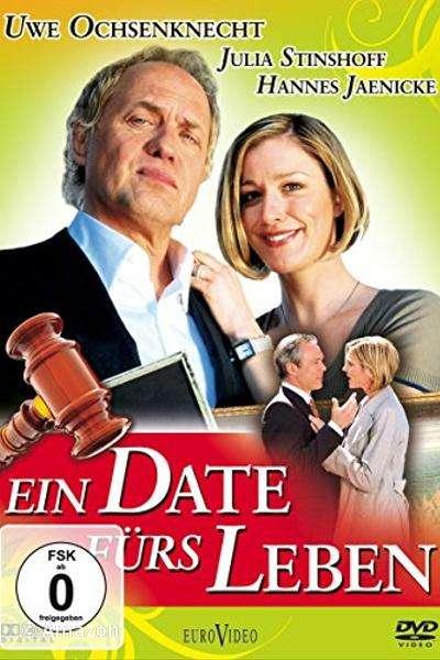 Ein Date fürs Leben Ein Date fürs Leben