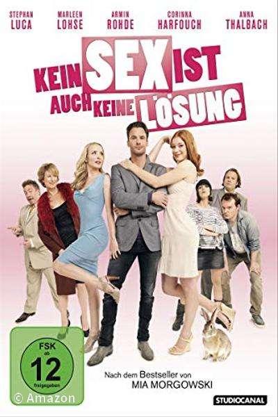 Kein Sex ist auch keine Lösung Kein Sex ist auch keine Lösung