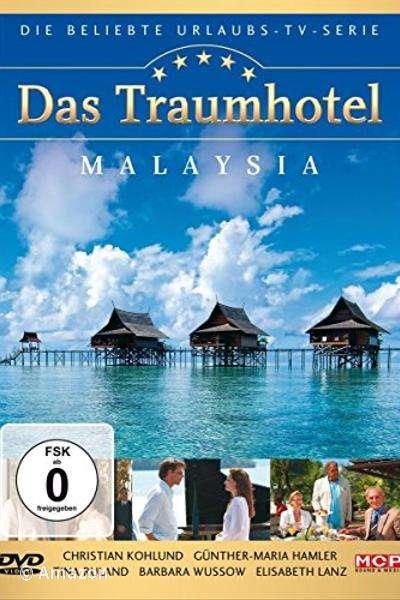 Das Traumhotel - Malaysia Das Traumhotel - Malaysia