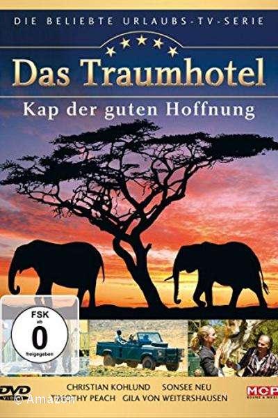 Das Traumhotel - Kap der guten Hoffnung Das Traumhotel - Kap der guten Hoffnung
