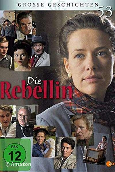 Die Rebellin Die Rebellin