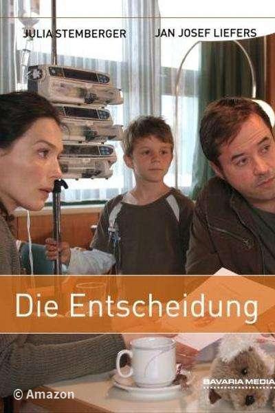 Die Entscheidung Die Entscheidung