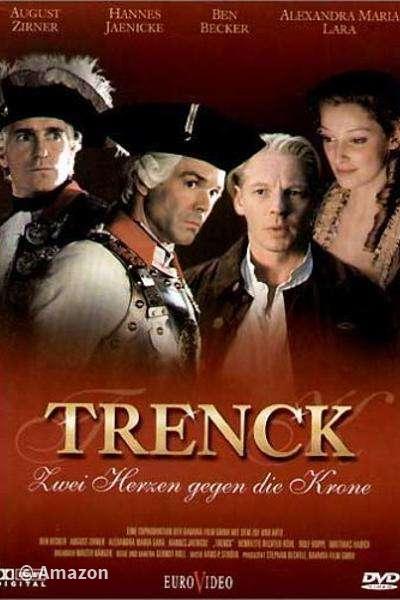 Trenck - Zwei Herzen gegen die Krone Trenck - Zwei Herzen gegen die Krone