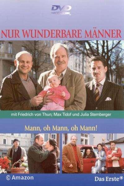 Mann, oh Mann, oh Mann! Mann, oh Mann, oh Mann!