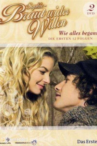 Sophie - Braut wider Willen Sophie - Braut wider Willen
