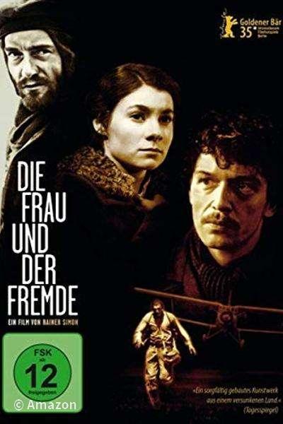 Die Frau und der Fremde Die Frau und der Fremde