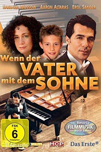 Wenn der Vater mit dem Sohne Wenn der Vater mit dem Sohne
