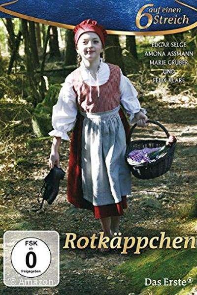 Rotkäppchen Rotkäppchen