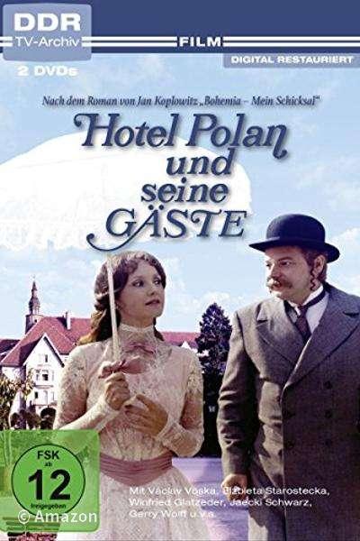 Hotel Polan und seine Gäste Hotel Polan und seine Gäste