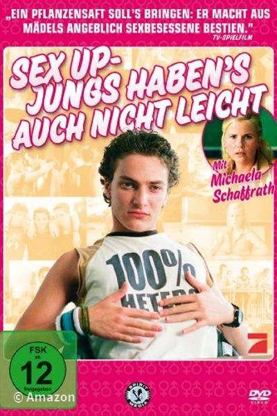 Sex Up - Jungs haben's auch nicht leicht Sex Up - Jungs haben's auch nicht leicht