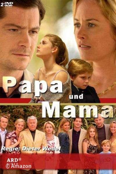 Papa und Mama Papa und Mama