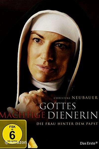 Gottes mächtige Dienerin Gottes mächtige Dienerin