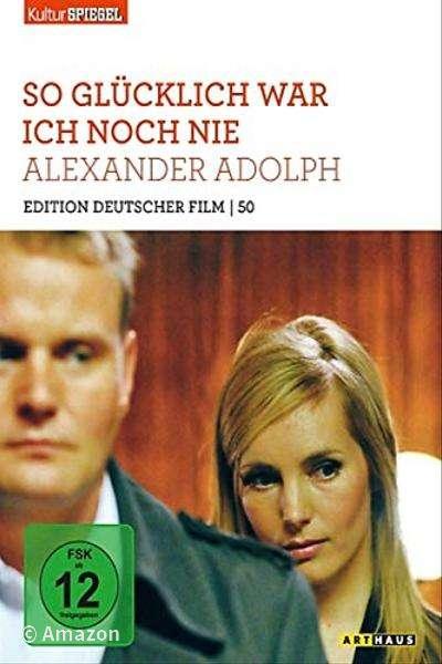 So glücklich war ich noch nie So glücklich war ich noch nie