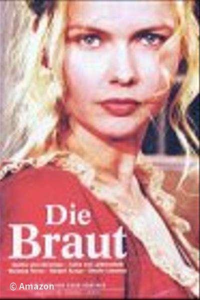 Die Braut Die Braut