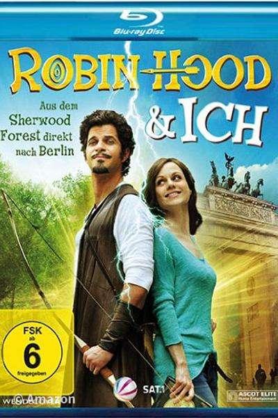 Robin Hood und ich Robin Hood und ich