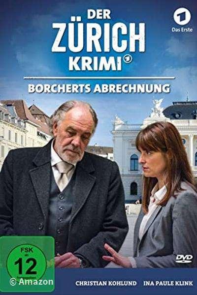 Der Zürich-Krimi - Borcherts Abrechnung Der Zürich-Krimi - Borcherts Abrechnung