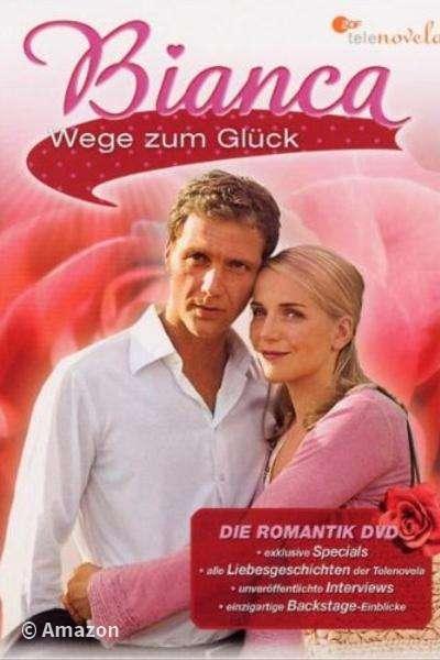 Bianca - Wege zum Glück Bianca - Wege zum Glück