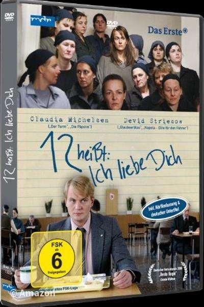 12 heißt: Ich liebe dich 12 heißt: Ich liebe dich