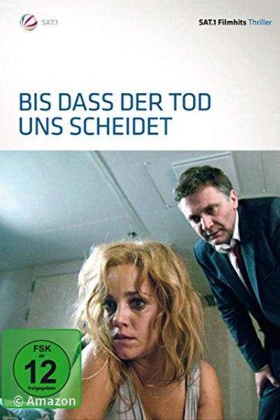 Bis dass der Tod uns scheidet Bis dass der Tod uns scheidet