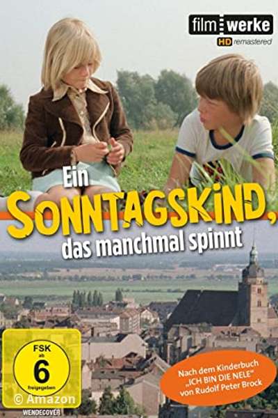 Ein Sonntagskind, das manchmal spinnt