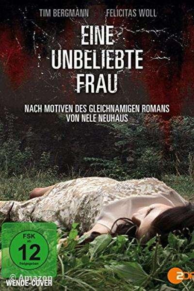 Eine unbeliebte Frau - Ein Taunuskrimi Eine unbeliebte Frau - Ein Taunuskrimi