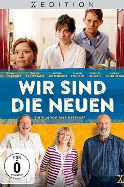 Wir sind die Neuen Wir sind die Neuen