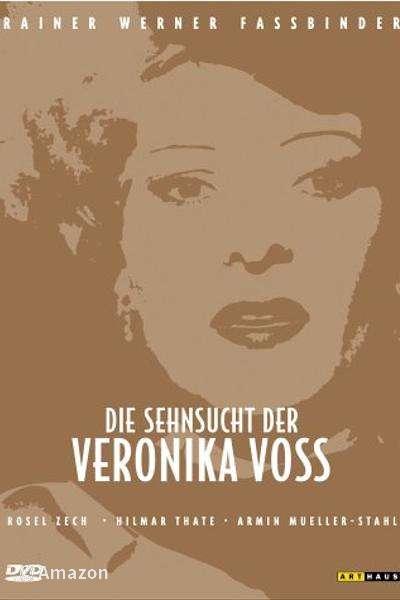 Die Sehnsucht der Veronika Voss Die Sehnsucht der Veronika Voss