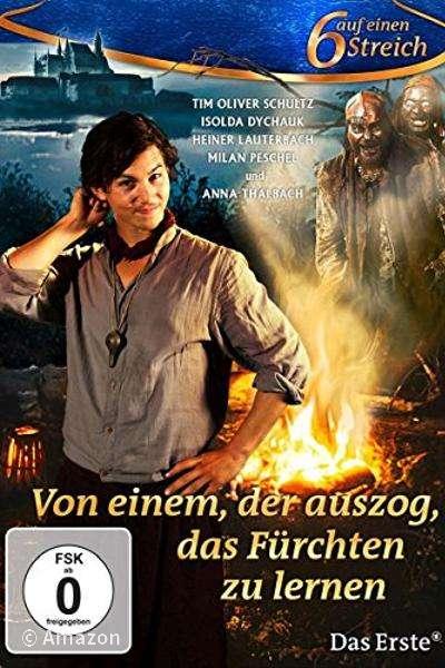 Von einem, der auszog, das Fürchten zu lernen Von einem, der auszog, das Fürchten zu lernen