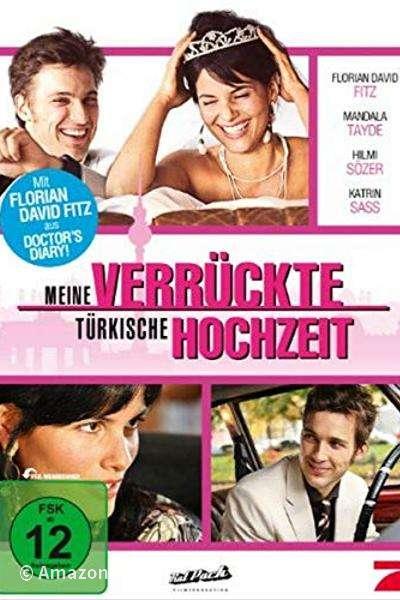 Meine verrückte türkische Hochzeit Meine verrückte türkische Hochzeit