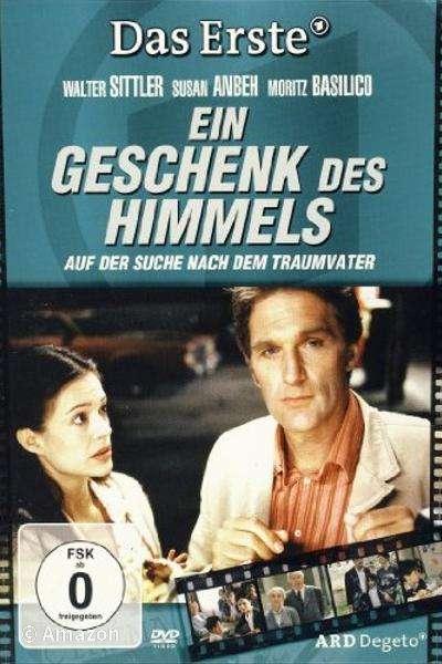 Ein Geschenk des Himmels Ein Geschenk des Himmels