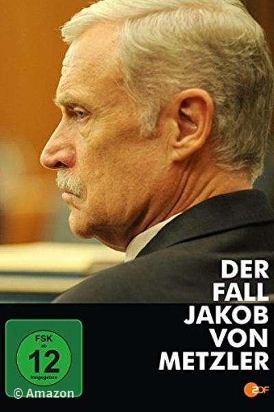 Der Fall Jakob von Metzler Der Fall Jakob von Metzler