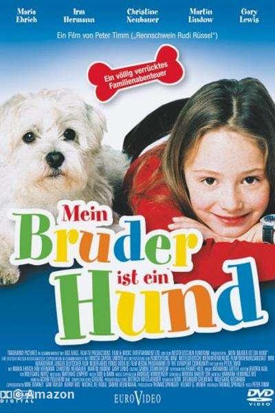 Mein Bruder ist ein Hund Mein Bruder ist ein Hund