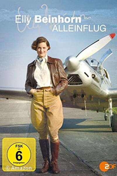 Elly Beinhorn - Alleinflug Elly Beinhorn - Alleinflug
