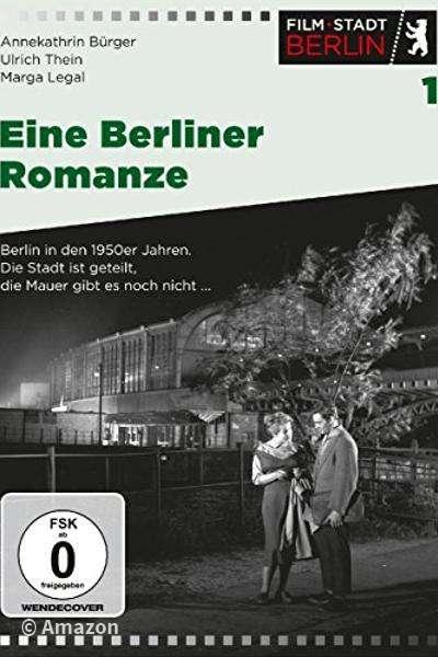 Eine Berliner Romanze Eine Berliner Romanze