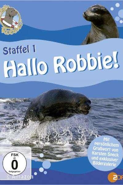 Hallo Robbie! Hallo Robbie!