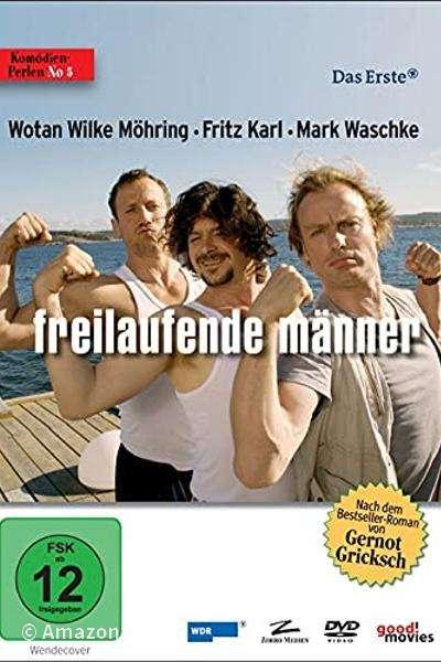 Freilaufende Männer Freilaufende Männer