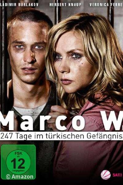 Marco W. - 247 Tage im türkischen Gefängnis Marco W. - 247 Tage im türkischen Gefängnis