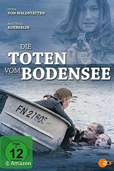 Die Toten vom Bodensee Die Toten vom Bodensee
