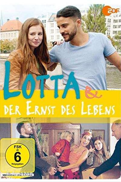 Lotta & der Ernst des Lebens Lotta & der Ernst des Lebens