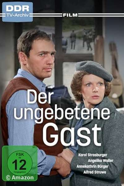 Der ungebetene Gast