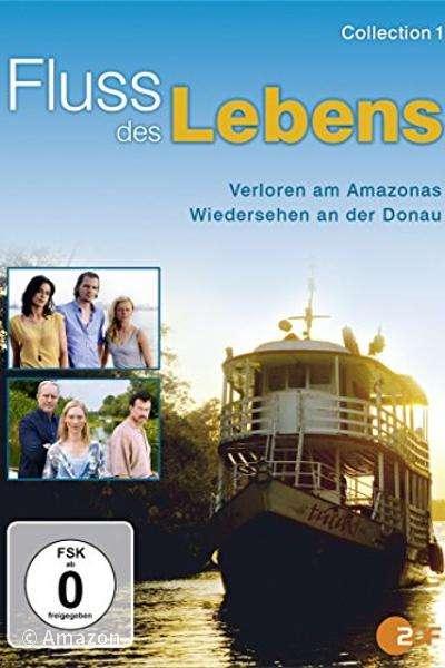 Fluss des Lebens - Verloren am Amazonas Fluss des Lebens - Verloren am Amazonas