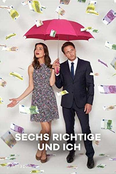 Sechs Richtige und ich Sechs Richtige und ich